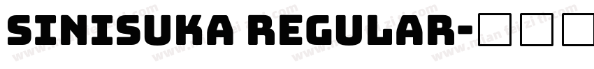 Sinisuka Regular字体转换